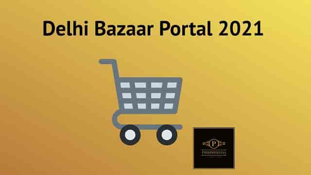 (Apply Online) Delhi Bazaar Portal 2022 Registration Form For Shopkeepers
