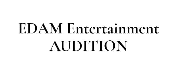 Edam Entertainment Audition 2023 Online Apply