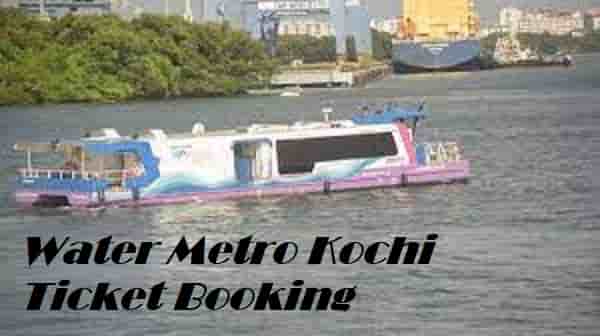 Water Metro Kochi Ticket Booking 2023 | Ticket Price