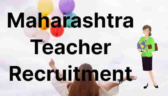 maha teacher recruitment org in Login 2023, Apply Online Maharashtra Teacher Recruitment registration