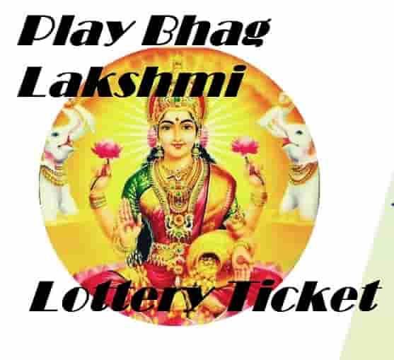 Play Bhag Lakshmi Lottery Ticket 2023, Live Result Today playbhagyalaxmi.net.in