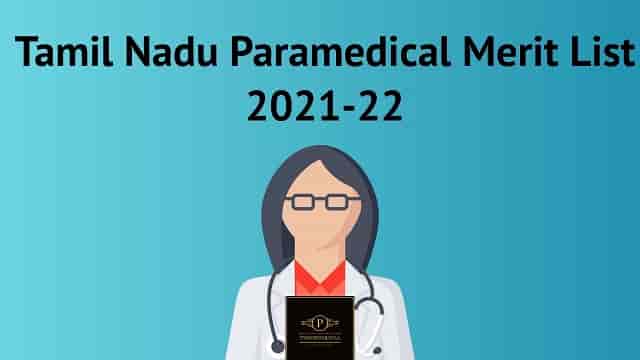 TN Rank List! Tamil Nadu Paramedical Merit List 2023-24| Cut Off & Allotment List tnhealth.org