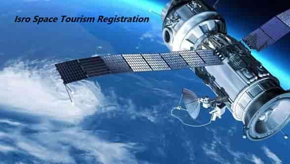Isro Space Tourism Registration Online 2023 In India, Visitor Pass Online Booking Cost