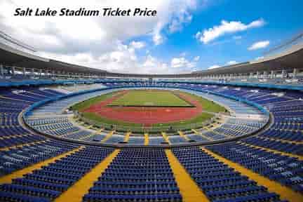 Kolkata Salt Lake Stadium Ticket Price 2023, Tickets Booking Online