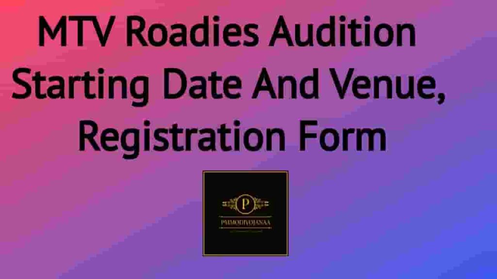 MTV Roadies Audition 2023 Registration Form