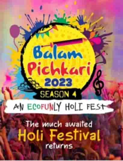 Balam Pichkari Holi Event 2023 Tickets Chennai, Season 4 Tickets Price